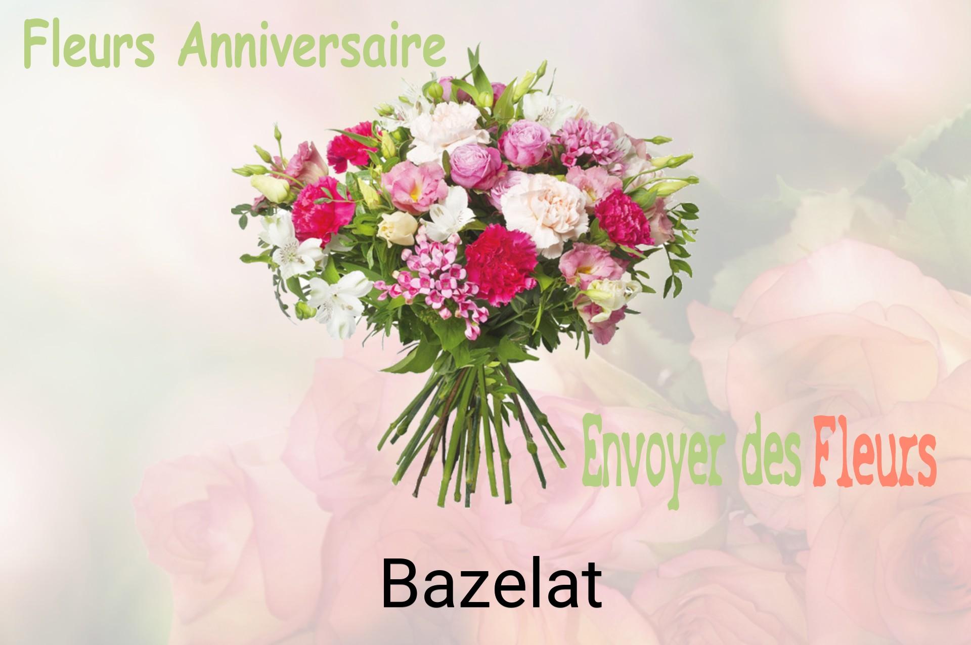 Bouquet de fleurs d’anniversaire livré à Bazelat