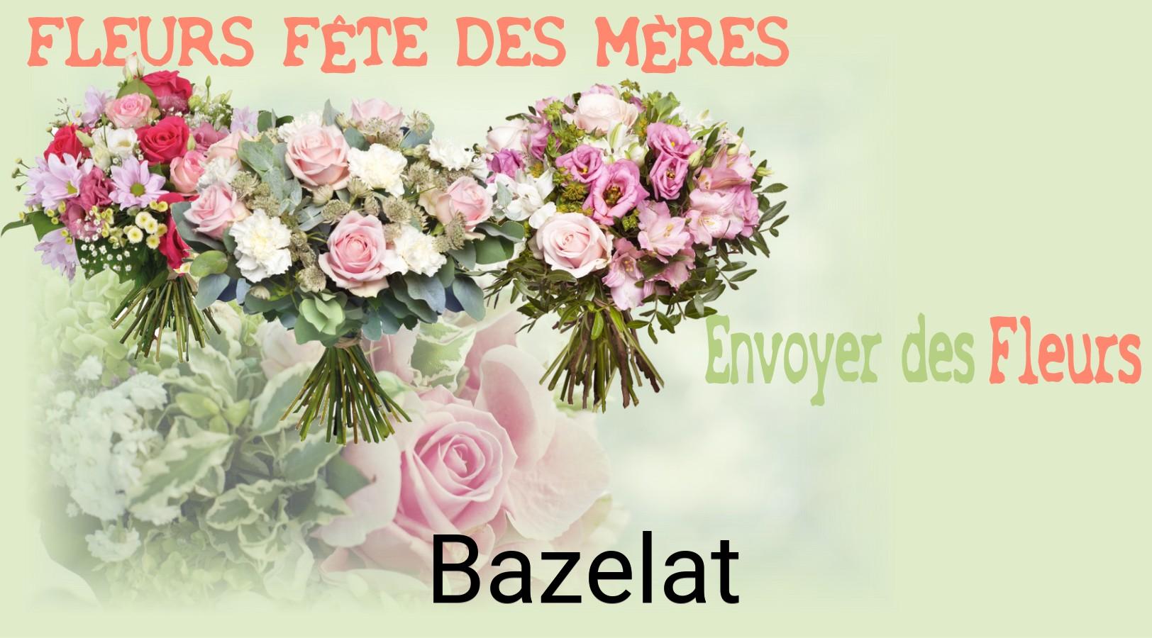 Bouquet de Fête des Mères livré à Bazelat